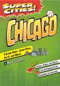 Super Cities! Chicago - Preview