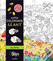 Super Coloriage Geant : La Ferme