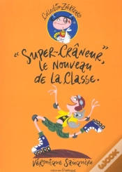 Capa do artigo Super Craneur Le Nouveau De La Classe