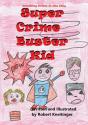 Super Crimebuster Kid - Preview