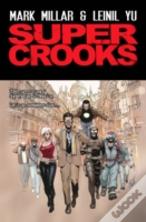 Super Crooks  - Book One - The Heist
