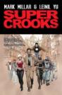 Super Crooks  - Book One - The Heist - Preview