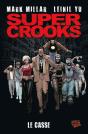 Super Crooks Tome 1 ; Le Casse - Preview
