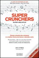 Super Crunchers - Super Analistas