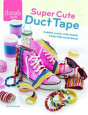 Super Cute Duct Tape - Preview