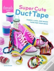 Capa do artigo Super Cute Duct Tape
