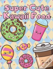 Super Cute Kawaii Food
