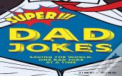 Super Dad Jokes