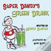 Super Dandy'S Green Drink
