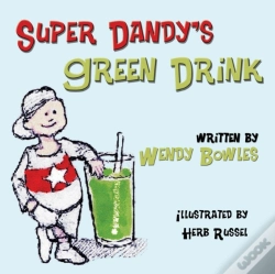 Capa do artigo Super Dandy'S Green Drink