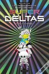 Super Deltas T01 L'Appel