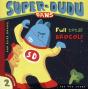 Super-Dudu Dans Full Total Brocoli - Preview