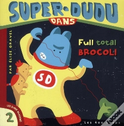 Capa do artigo Super-Dudu Dans Full Total Brocoli