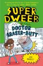 Super Dweeb V Doctor Eraser-Butt - Preview