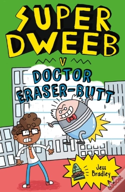 Capa do artigo Super Dweeb V. Doctor Eraser-Butt