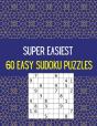 Super Easiest 60 Easy Sudoku Puzzles - Preview