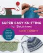 Super Easy Knitting For Beginners - Preview