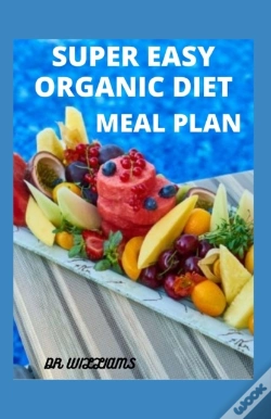 Capa do artigo Super Easy Organic Diet Meal Plan