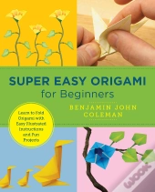 Super Easy Origami For Beginners