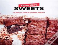 Super Easy Sweets