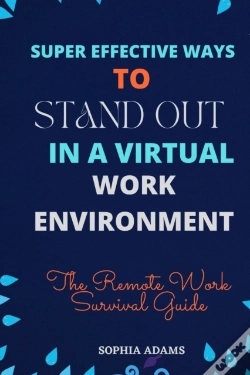 Capa do artigo Super Effective Ways To Stand Out In A Virtual Work Environment