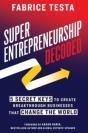 Super-Entrepreneurship Decoded - Preview