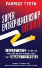 Super-Entrepreneurship Decoded - Preview