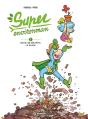 Super Environman Tome 1 : Sous Les Déchets, La Plage - Preview