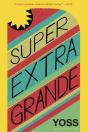 Super Extra Grande - Preview