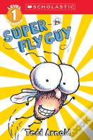 Super Fly Guy (Scholastic Reader, Level 1)