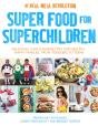 Super Food For Superchildren - Preview