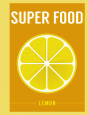 Super Food: Lemon - Preview