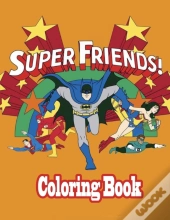 Super Friends Coloring Book