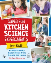 Capa do artigo Super Fun Kitchen Science Experiments For Kids