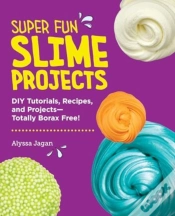 Capa do artigo Super Fun Slime Projects