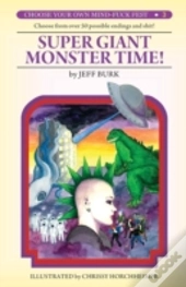 Super Giant Monster Time!