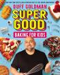 Super Good Baking For Kids - Preview