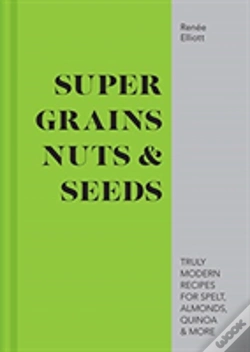 Capa do artigo Super Grains, Nuts & Seeds