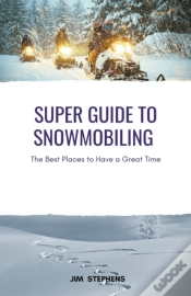 Capa do artigo Super Guide To Snowmobiling