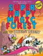 Super Happy Magic Forest And The Distant Desert - Preview