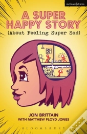 Super Happy Story (About Feeling Super Sad)