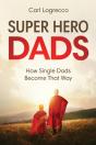 Super Hero Dads - Preview