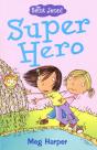 Super Hero - Preview