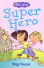 Super Hero - Preview