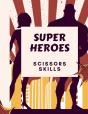 Super Heroes Scissors Skills Book - Preview