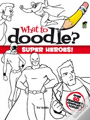 Super Heroes!