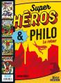 Super-Héros & Philo : Le Retour - Preview