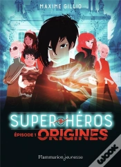 Capa do artigo Super Heros Episode 1 Origines