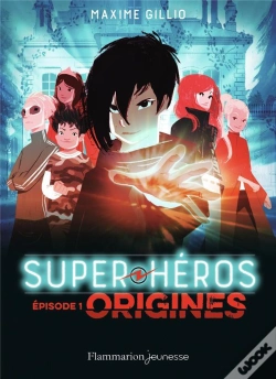 Capa do artigo Super Heros Episode 1 Origines