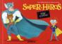 Super-Heros Mode D'Emploi - Preview